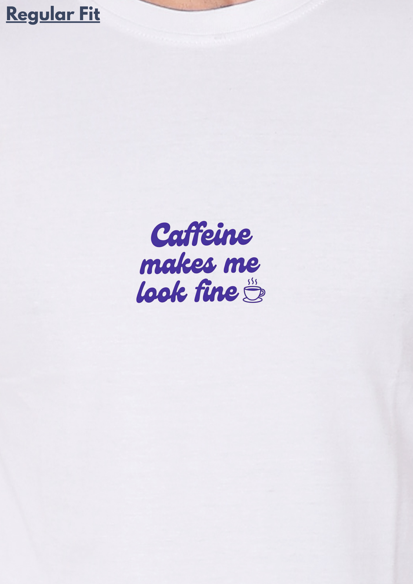 Printed Caffeine Round Crew Neck T-Shirt